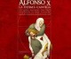 Alfonso X. La última cántiga. Paseo por el amor y la muerte