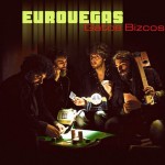 El grupo de blues español Gatos Bizcos publica "Eurovegas", su nuevo disco